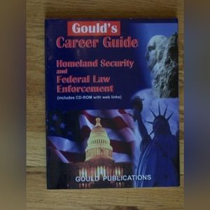 📚 Gould's Career Guide Homeland Security and Federal Law Enforcement